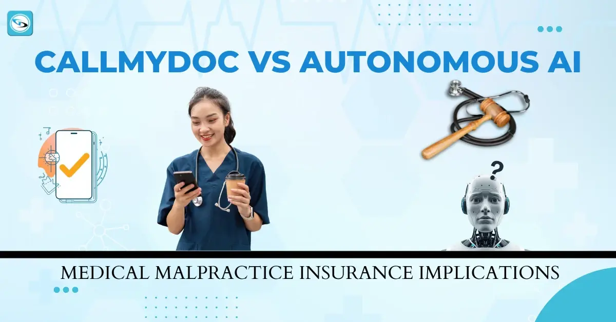 CallMyDoc vs Autonomous AI Malpractice Risk Comparison